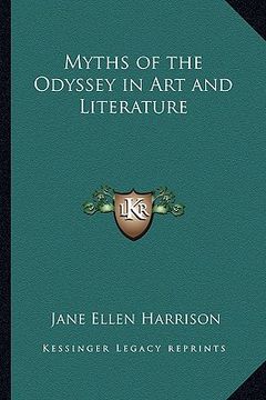 portada myths of the odyssey in art and literature