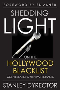 portada Shedding Light on the Hollywood Blacklist: Conversations With Participants (en Inglés)