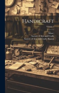 portada Handicraft; Volume 1 (en Inglés)