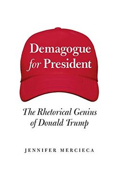 portada Demagogue for President: The Rhetorical Genius of Donald Trump (en Inglés)