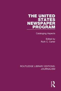 portada The United States Newspaper Program: Cataloging Aspects (en Inglés)