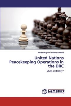 portada United Nations Peacekeeping Operations in the drc (in English)