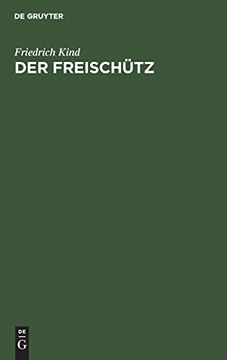 portada Der Freischütz: Volksoper in Drei Aufzügen (en Alemán)