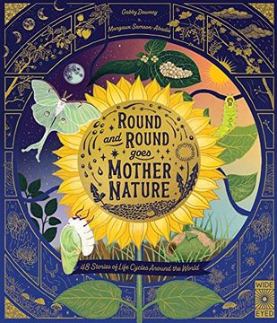portada Round and Round Goes Mother Nature: 48 Stories of Life Cycles Around the World (Nature’S Storybook) (en Inglés)