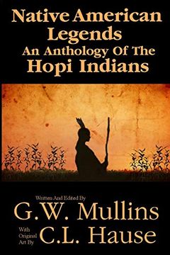 portada Native American Legends an Anthology of the Hopi Indians (en Inglés)