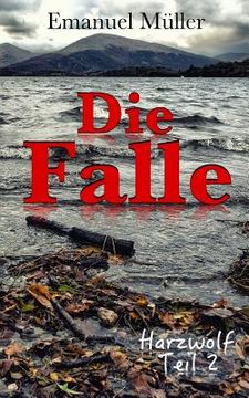portada Die Falle: Harzwolf Teil 2 (en Alemán)