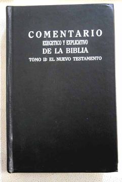 Libro Comentario Exegetico Y Explicativo De La Biblia. Tomo II: El ...