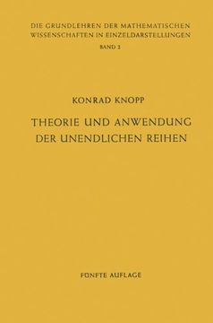 portada Theorie und Anwendung der Unendlichen Reihen (Grundlehren der mathematischen Wissenschaften) (German Edition)