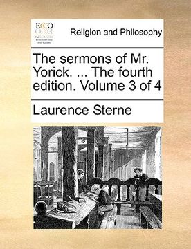 portada the sermons of mr. yorick. ... the fourth edition. volume 3 of 4 (en Inglés)