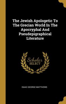 portada The Jewish Apologetic To The Grecian World In The Apocryphal And Pseudepigraphical Literature