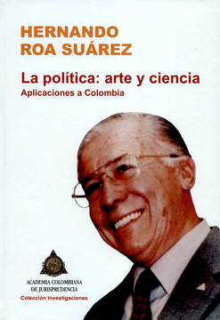 portada POLITICA ARTE Y CIENCIA APLICACIONES A COLOMBIA, LA