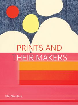 portada Prints and Their Makers (en Inglés)