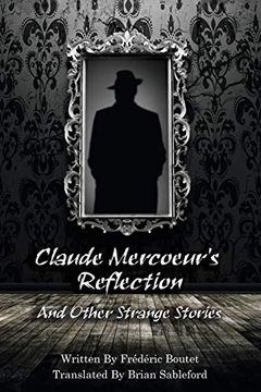 portada Claude Mercoeur's Reflection and Other Strange Stories (in English)