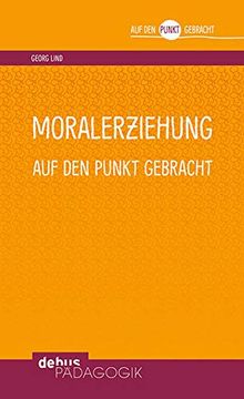portada Moralerziehung auf den Punkt Gebracht (in German)