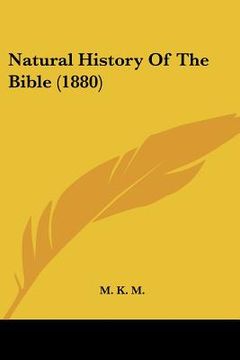 portada natural history of the bible (1880) (en Inglés)