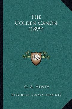 portada the golden canon (1899)