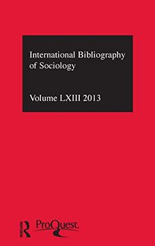 portada Ibss: Sociology: 2013 Vol. 63: International Bibliography of the Social Sciences (International Bibliography of the Social Sciences (in English)