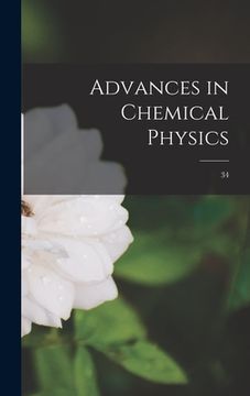 portada Advances in Chemical Physics; 34 (en Inglés)