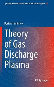 portada Theory of Gas Discharge Plasma (en Inglés)