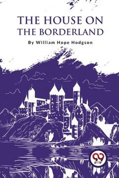 portada The House On The Borderland (in English)