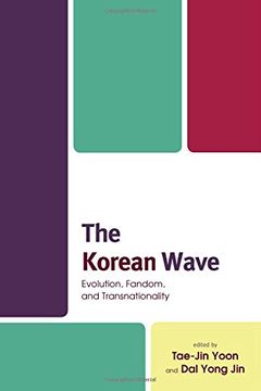 portada The Korean Wave: Evolution, Fandom, and Transnationality