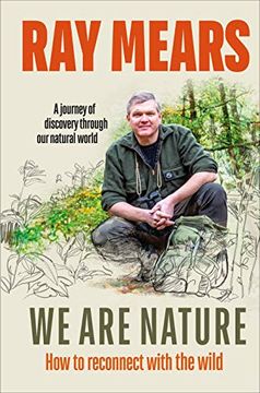 portada We are Nature: How to Reconnect With the Wild (en Inglés)