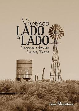 portada Vivendo Lado a Lado: Servindo o povo de Cactus, Texas