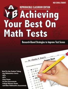 portada Achieving Your Best on Math Tests Class Edition (en Inglés)