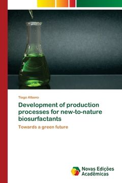 portada Development of production processes for new-to-nature biosurfactants (en Inglés)