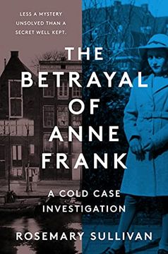 portada The Betrayal of Anne Frank (en Inglés)