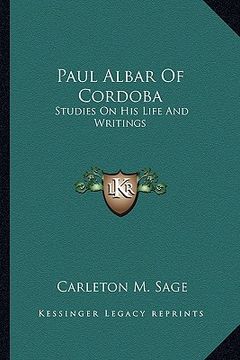 portada paul albar of cordoba: studies on his life and writings (in English)