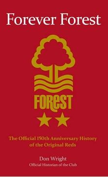 portada Forever Forest: The Official 150th Anniversary History of the Original Reds (in English)