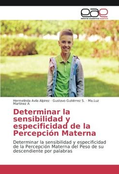 portada Determinar la sensibilidad y especificidad de la Percepción Materna: Determinar la sensibilidad y especificidad de la Percepción Materna del Peso de su descendiente por palabras