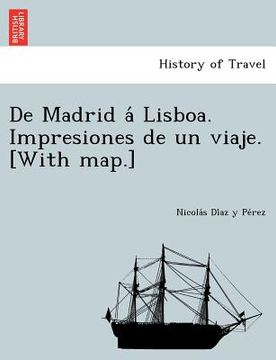 portada de madrid a lisboa. impresiones de un viaje. [with map.] (in English)