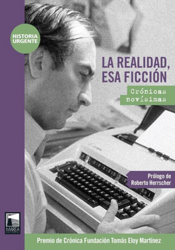 portada La Realidad, esa Ficci¾N: Cr¾Nicas Novýsimas (in Spanish)