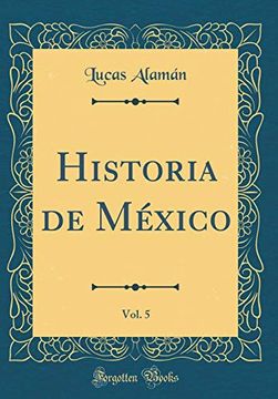 portada Historia de México, Vol. 5