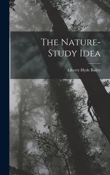 portada The Nature-Study Idea (en Inglés)