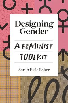 portada Designing Gender: A Feminist Toolkit (en Inglés)