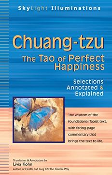 portada Chuang-tzu: The Tao of Perfect Happiness―Selections Annotated & Explained (SkyLight Illuminations) (en Inglés)