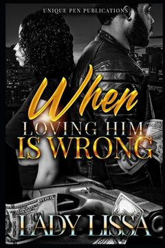 portada When Loving Him is Wrong (en Inglés)