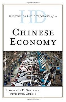 portada Historical Dictionary of the Chinese Economy (Historical Dictionaries of Asia, Oceania and the Middle East)