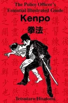 portada The Police Officer's Essential Illustrated Guide: Kenpo (en Inglés)