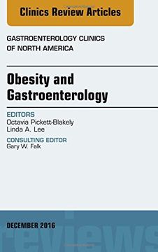 portada 45: Obesity and Gastroenterology, An Issue of Gastroenterology Clinics of North America, 1e (The Clinics: Internal Medicine)
