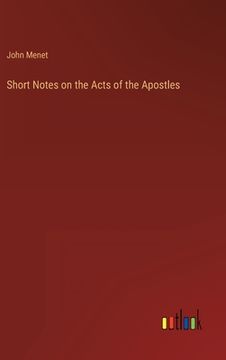 portada Short Notes on the Acts of the Apostles (en Inglés)