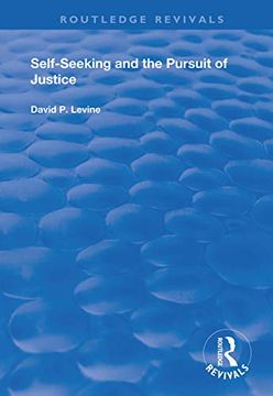 portada Self-Seeking and the Pursuit of Justice (en Inglés)
