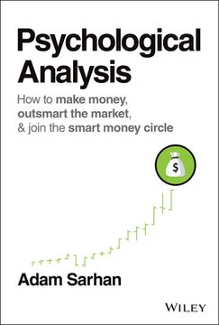 portada Psychological Analysis: How to Make Money, Outsmart the Market, and Join the Smart Money Circle (en Inglés)