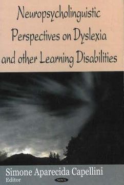 portada neuropsycholinguistic perspectives on dyslexia and other learning disabilities