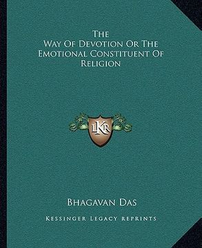portada the way of devotion or the emotional constituent of religion (en Inglés)