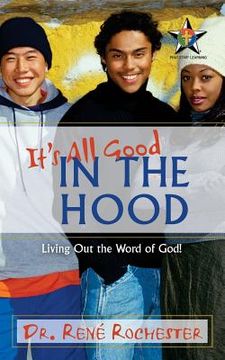 portada It's All Good: In the Hood (in English)