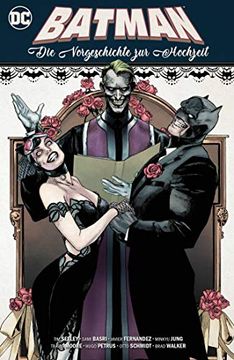 portada Batman: Die Vorgeschichte zur Hochzeit